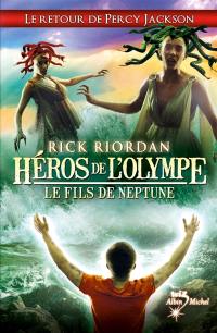 Héros de l'Olympe. Vol. 2. Le fils de Neptune