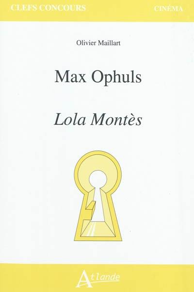 Max Ophüls, Lola Montès
