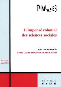 Tumultes, n° 58-59. L'impensé colonial des sciences sociales