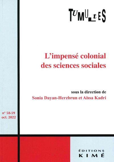 Tumultes, n° 58-59. L'impensé colonial des sciences sociales