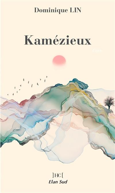 Kamézieux : conte