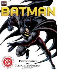 Batman : l'encyclopédie du justicier de Gotham