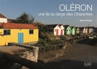 Oléron : une île au large des Charentes