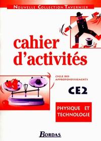 Physique et technologie : cahier d'activités CE2