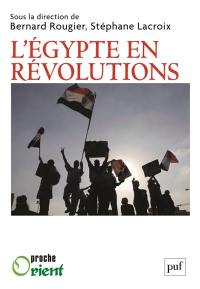 L'Egypte en révolutions