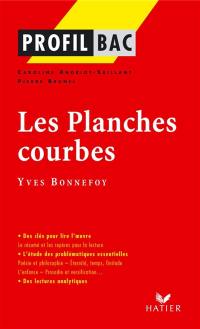 Les planches courbes, Yves Bonnefoy