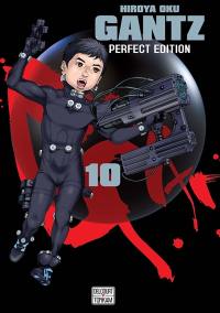 Gantz : perfect edition. Vol. 10