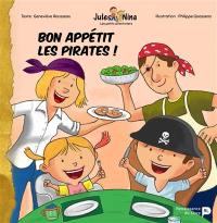 Bon appétit les pirates !