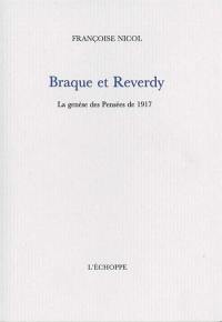 Braque et Reverdy : la genèse des Pensées de 1917