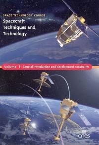 Spacecraft techniques and technology : space technology course