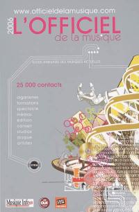 L'officiel de la musique, 2006 : guide-annuaire des musiques actuelles : 25.000 contacts