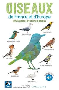 Oiseaux de France et d'Europe : 800 espèces, 100 chants d'oiseaux