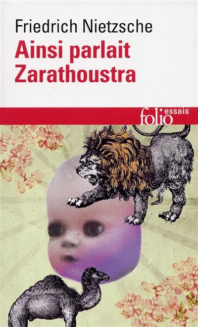 Ainsi parlait Zarathoustra : un livre qui est pour tous et qui n'est pour personne