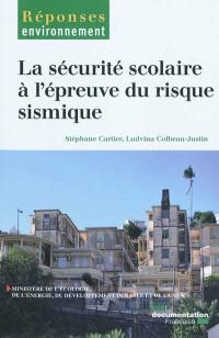 La sécurité scolaire à l'épreuve du risque sismique : fractures de coordination et solidarité de responsabilité : comparaison Antilles-Alpes