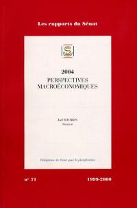 Perspectives macroéconomiques à moyen terme (1999-2004)