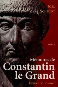 Mémoires de Constantin le Grand