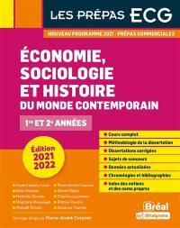 Economie, sociologie et histoire du monde contemporain 2021-2022 : prépas commerciales 1re et 2e années : nouveau programme 2021