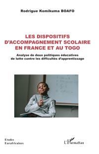 Les dispositifs d'accompagnement scolaire en France et au Togo : analyse de deux politiques éducatives de lutte contre les difficultés d'apprentissage