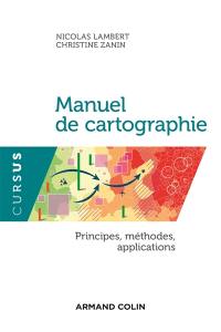 Manuel de cartographie : principes, méthodes, applications