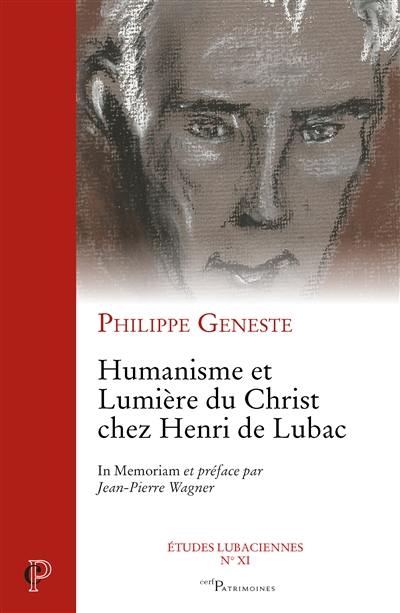 Humanisme et lumière du Christ chez Henri de Lubac