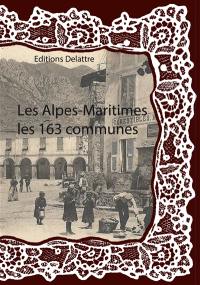 Les Alpes-Maritimes : les 163 communes