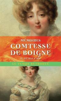 Mémoires de la comtesse de Boigne, née d'Osmond : récits d'une tante. Vol. 2. De 1820 à 1848