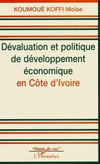 Dévaluation et politique de développement économique en Côte d'Ivoire