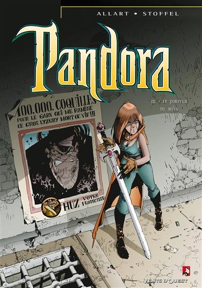 Pandora. Vol. 3. Le porteur du Nôth