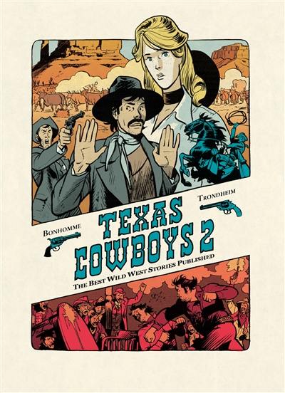 Texas cowboys : the best wild west stories published. Vol. 2