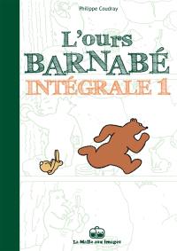 L'ours Barnabé : intégrale. Vol. 1