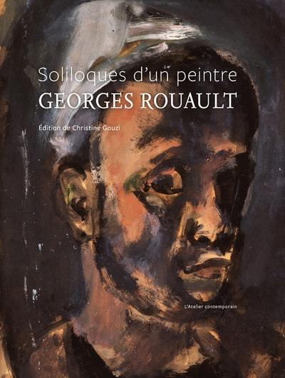Georges Rouault : soliloques d'un peintre : écrits 1896-1958