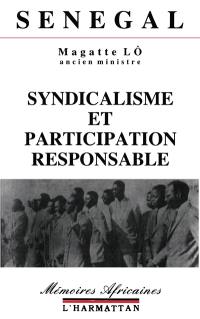Sénégal, syndicalisme et participation responsable