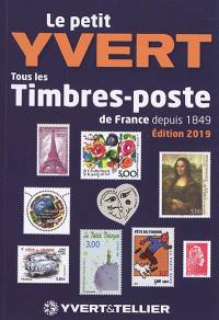Le petit Yvert : catalogue de timbres-poste, France : 2019