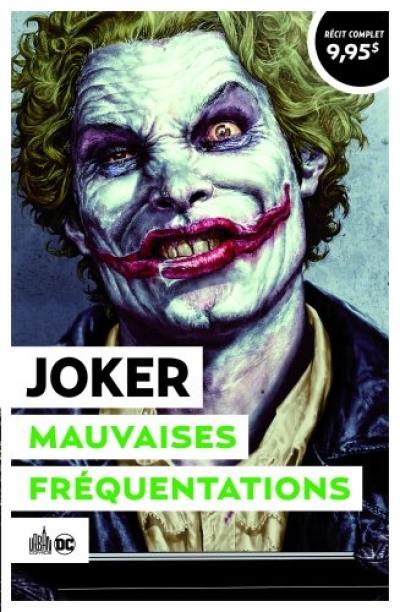 Joker : mauvaises fréquentations : Urban été 2021