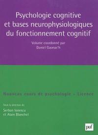 Psychologie cognitive et bases neurophysiologiques du fonctionnement cognitif