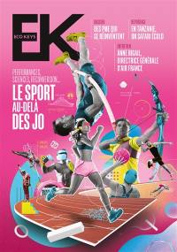 Eco keys, n° 6. Le sport au-delà des JO : performances, sciences, reconversion...