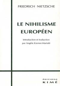 Le nihilisme européen