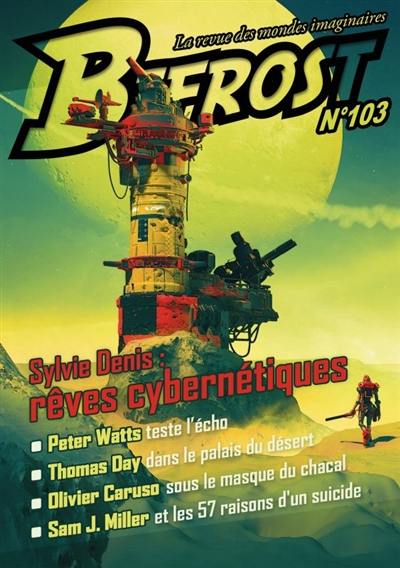 Bifrost, n° 103. Sylvie Denis : rêves cybernétiques