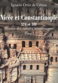 Histoire des conciles oecuméniques. Vol. 1. Les conciles de Nicée et de Constantinople, 324 et 381