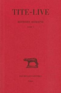 Histoire romaine. Vol. 5. Livre V