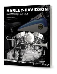Harley-Davidson : un moteur de légende