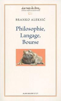 Philosophie, langage, Bourse