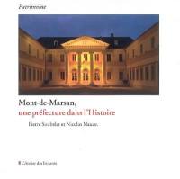 Mont-de-Marsan : une préfecture dans l'histoire