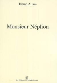 Monsieur Néplion