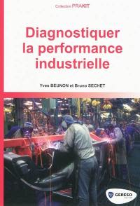 Diagnostiquer la performance industrielle