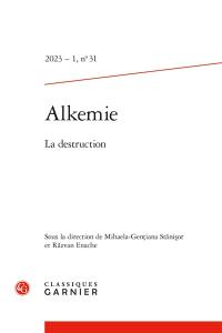 Alkemie, n° 31. La destruction