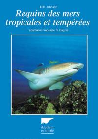Requins des mers tropicales et tempérées