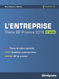 L'entreprise : thème IEP province 2016, 2e année