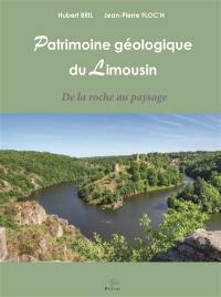 Patrimoine géologique du Limousin : de la roche au paysage