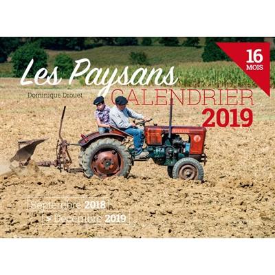 Les paysans : calendrier 2019 : 16 mois, septembre 2018-décembre 2019